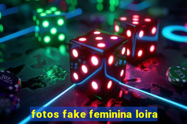 fotos fake feminina loira